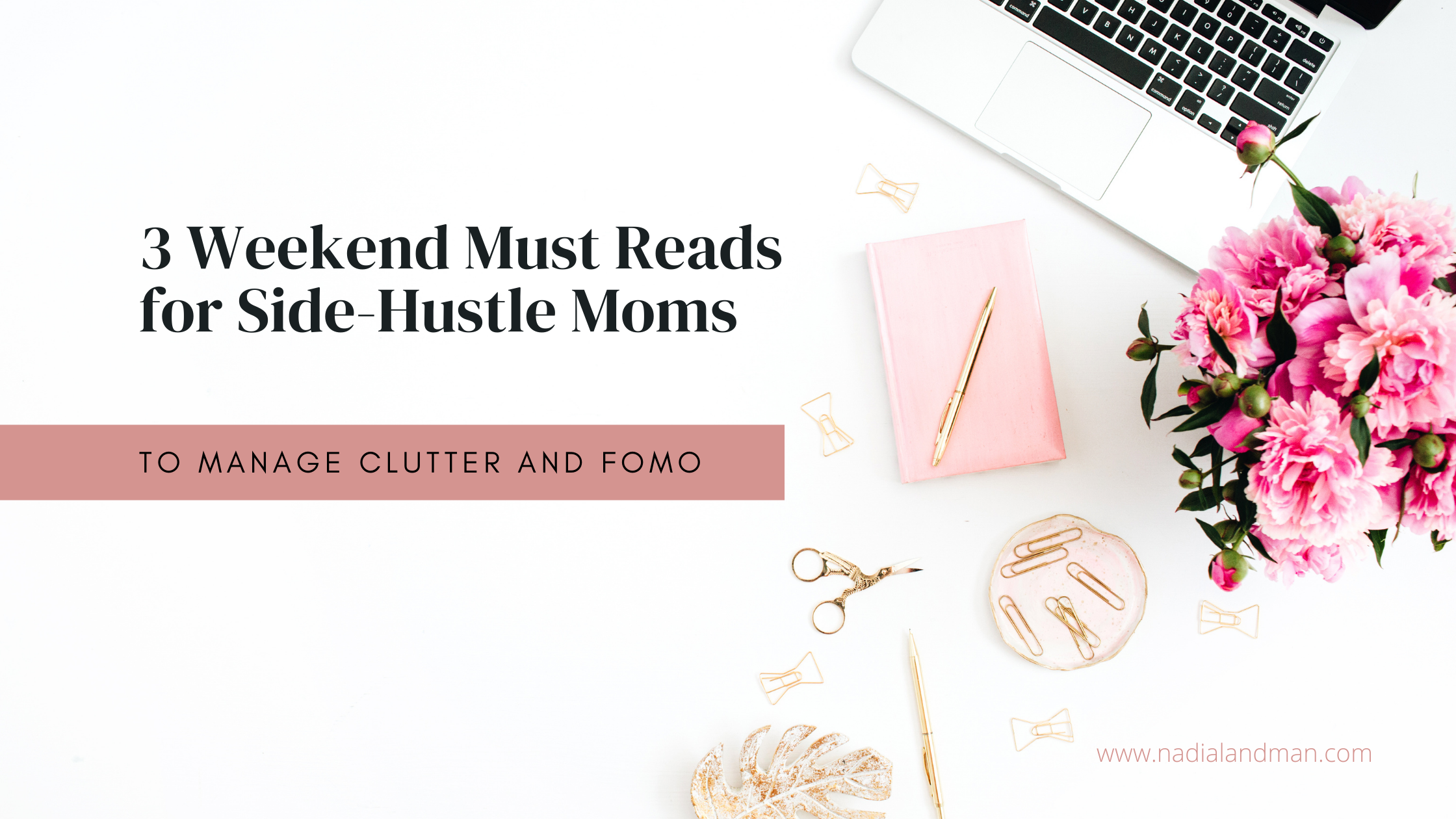 3 Weekend Must Reads for Side Hustle Moms